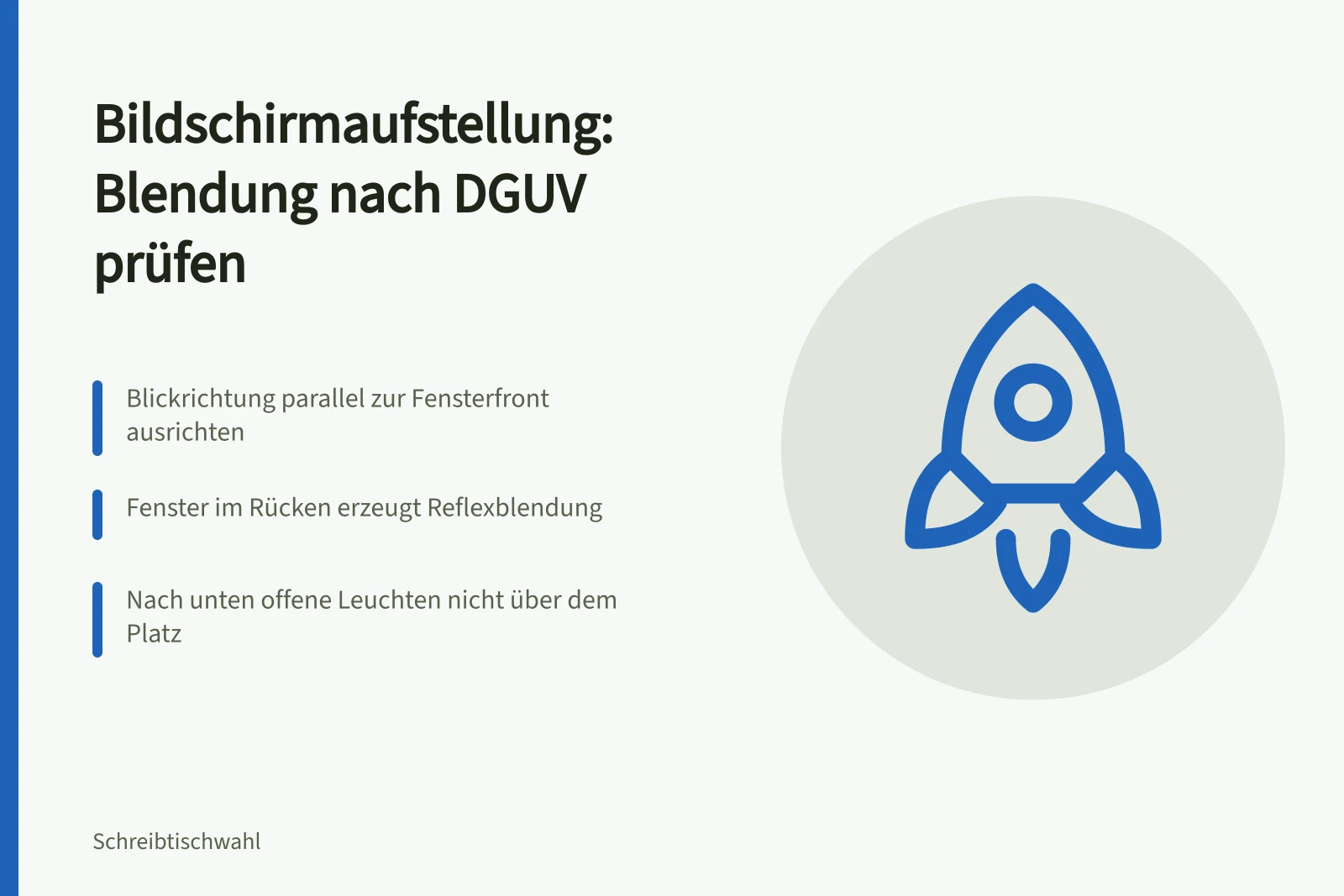 Bildschirmarbeitsplatz parallel zur Fensterfront gegen Blendung ausrichten